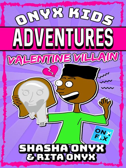 Title details for Valentine Villain by Shasha Onyx - Available